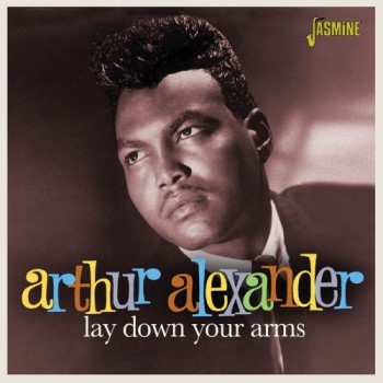 Alexander ,Arthur - Lay Down Your Arms